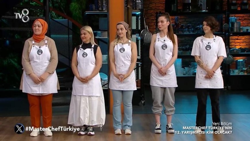 MasterChef'te büyük heyecan! Ana kadroya giren 12. isim belli oldu